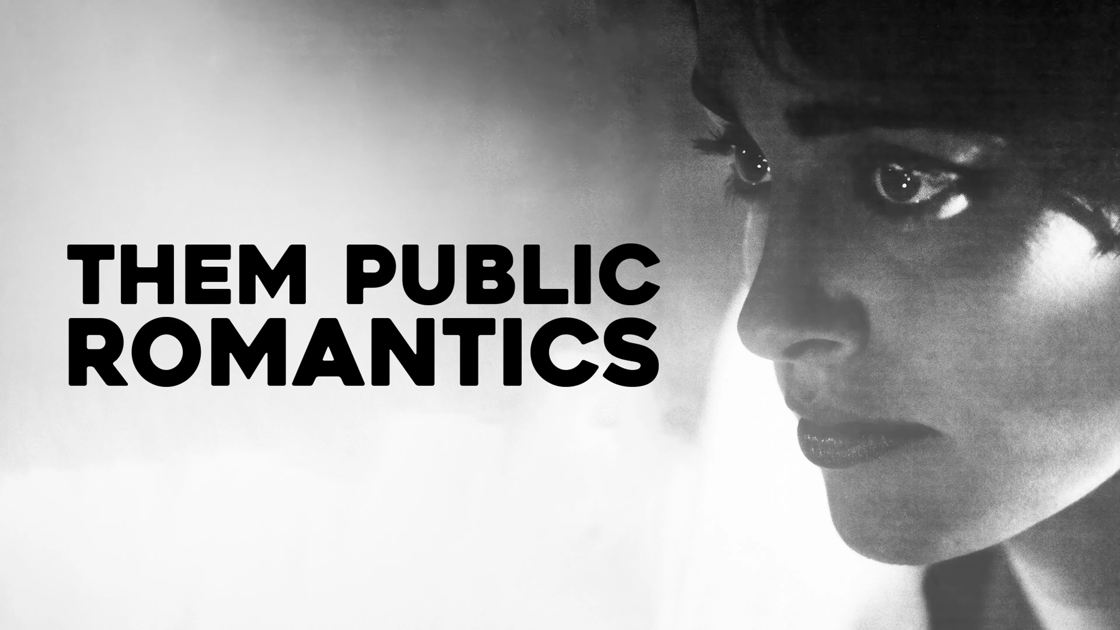Them Public Romantics poster